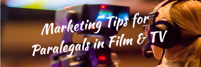 Paralegal LDA Tips for Film TV